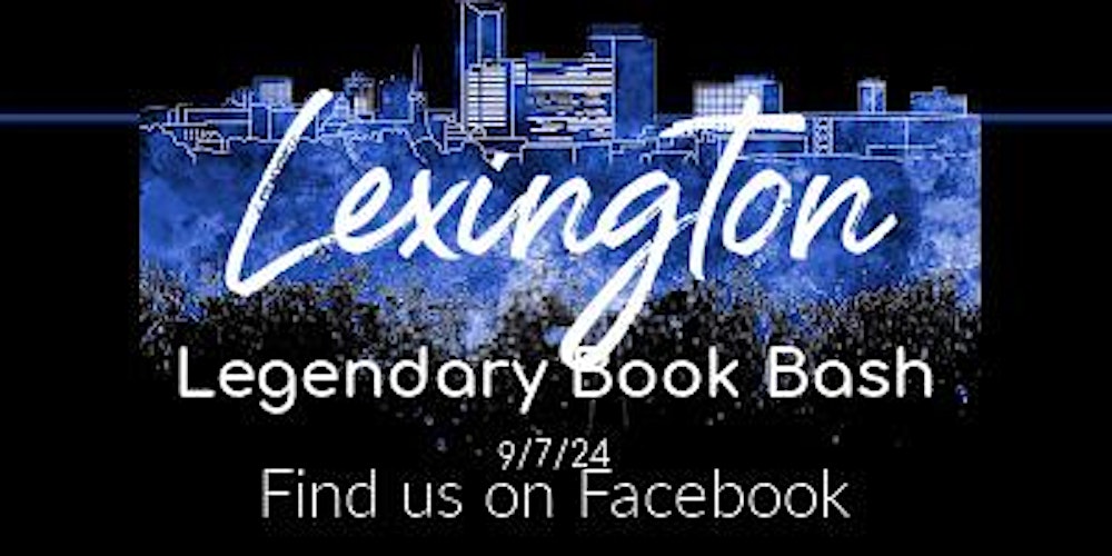 Lexington Legendary Book Bash Tickets, Sat, Sep 7, 2024 at 11:00